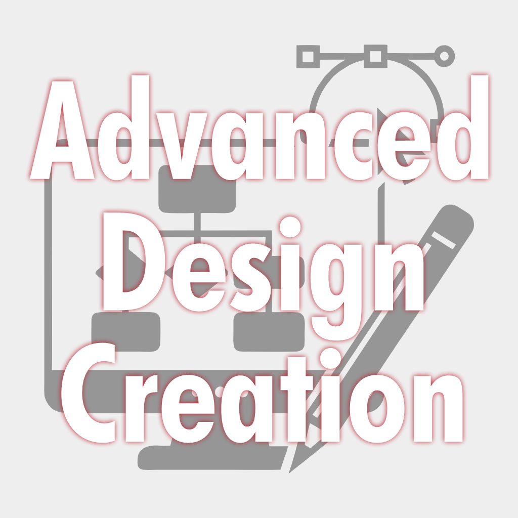 Advanced Design Creation