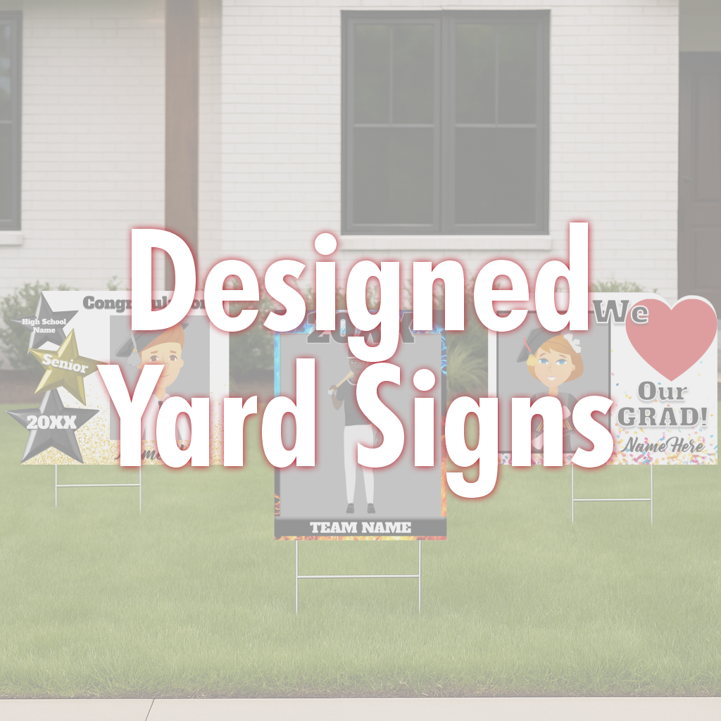 Designed Yard Signs